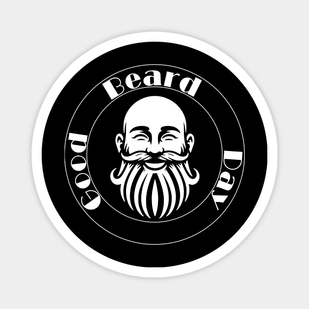 Good Beard Day - Celebrate that beard! Magnet by Boffoscope